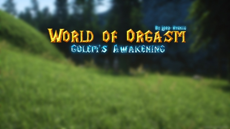 3D World Of Warcraft Orgasm Golems Awakening 1 By Lord Kvento