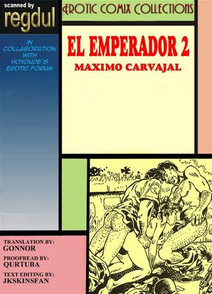 [Maximo Carvajal] El Emperador #2