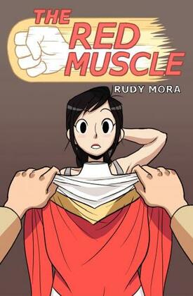 Rudy Mora - The Red Muscle Chapter 1-5