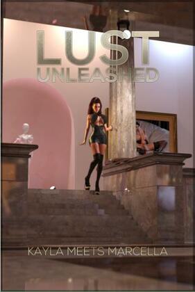 Lust Unleashed: Kayla Meets Marcella [TheDude3DX]
