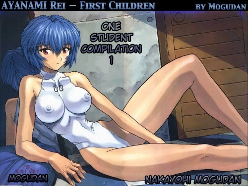 Hentai  [Mogudan] Ayanami One Student Compilation 01 Gakuseihen