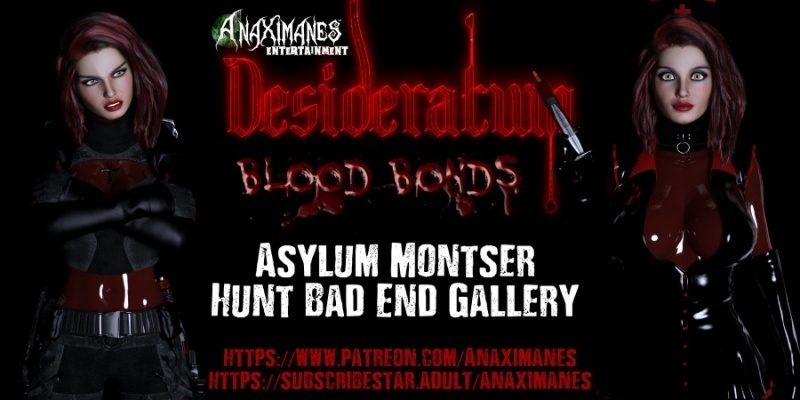 3D  The Anax - Desideratum- Blood Bonds Asylum Bad Ends