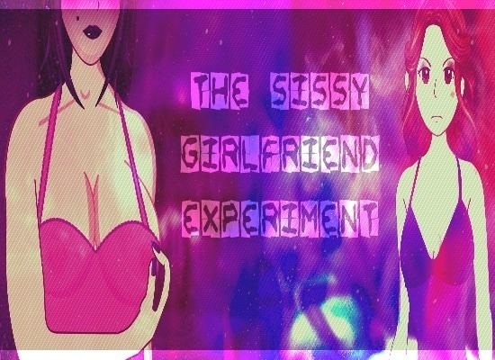Porn Game: The Sissy Girlfriend Experiment by Jammye Jones