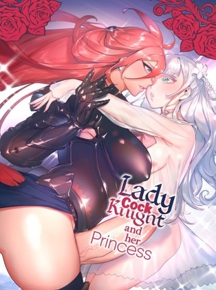 Hentai  Lady Cock Knight and Her Princess by itami