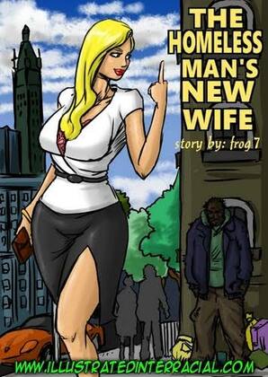 IllustratedInterracial - The jomeless man\'s new wife