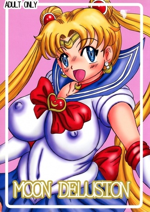 (COMIC1☆2) [NAMANECOTEI (chan shin han)] MOON DELUSION (Bishoujo Senshi Sailor Moon)