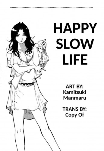 Hentai  HAPPY SLOW LIFE