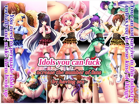 Porn Game: Studio Neko Kick - Idols you can fuck - Increase the number of fans by having sex (eng)
