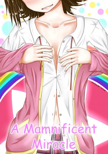 Hentai  A Mamnificent Miracle by UrutoraTofuNii