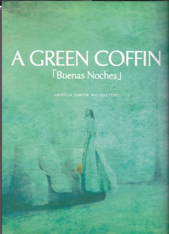 [CAELUM[])]A GREEN COFFIN 「Buenas Noches」(Bleach)