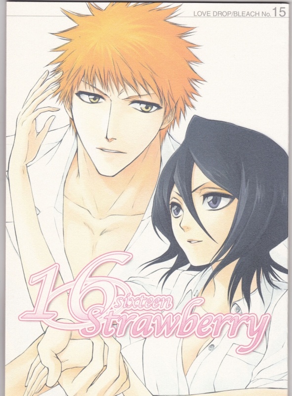 (C70) [LOVE DROP (Okuda Raku)] 16Strawberry (Bleach)
