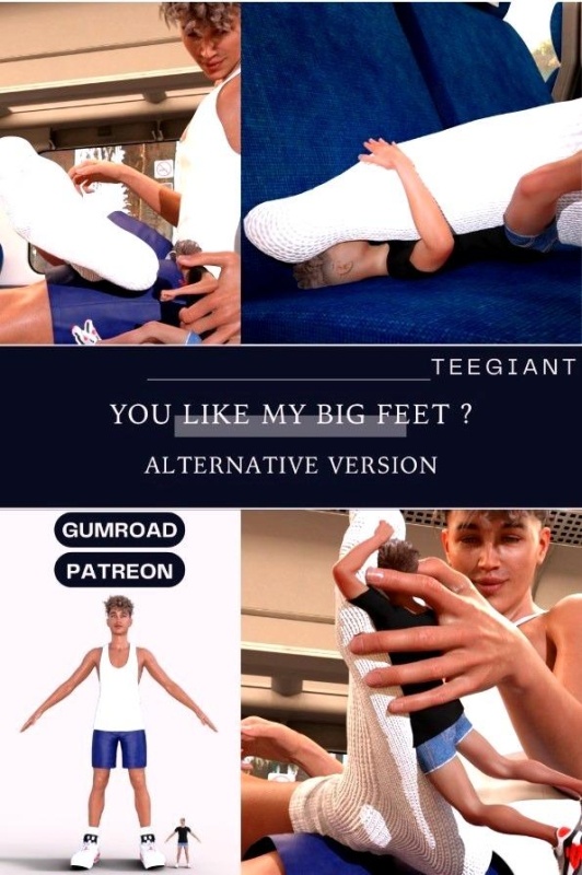 3D  TeeGiant - You Like My Big Feet ? Alternative Version