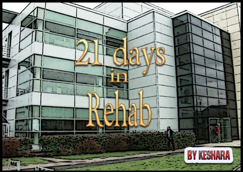 3D  Keshara - 21 Days in Rehab