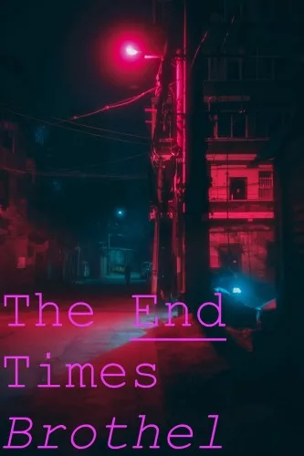 Porn Game: The End Times Brothel - v0.02 by TheGrayWhiteNoise
