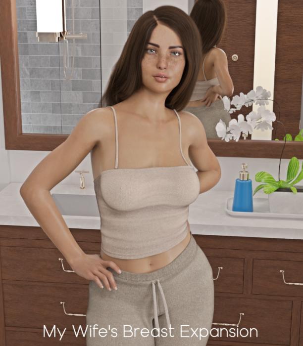 3D  Biguns72 - My Wife\'s Breast Expansion