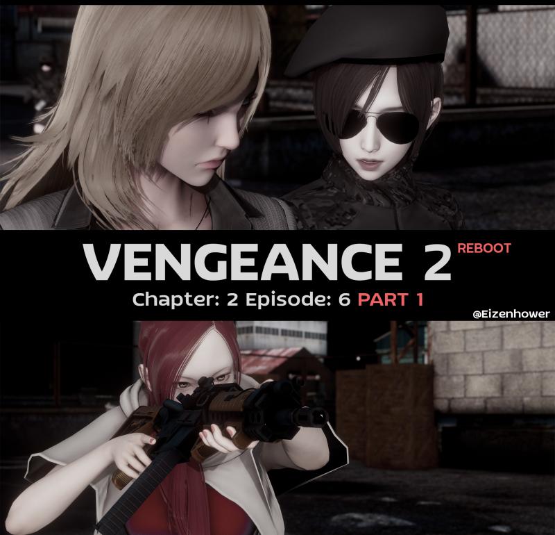 3D  Eizenhower - Vengeance 2 - Reboot C2 E6 part 1
