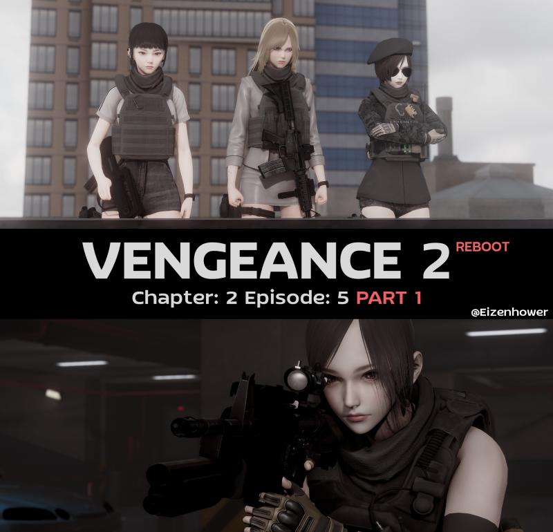 3D  Eizenhower - Vengeance 2 - Reboot C2 E5 part 1