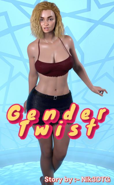 3D  Nik3dtg - Gender twist - Ongoing