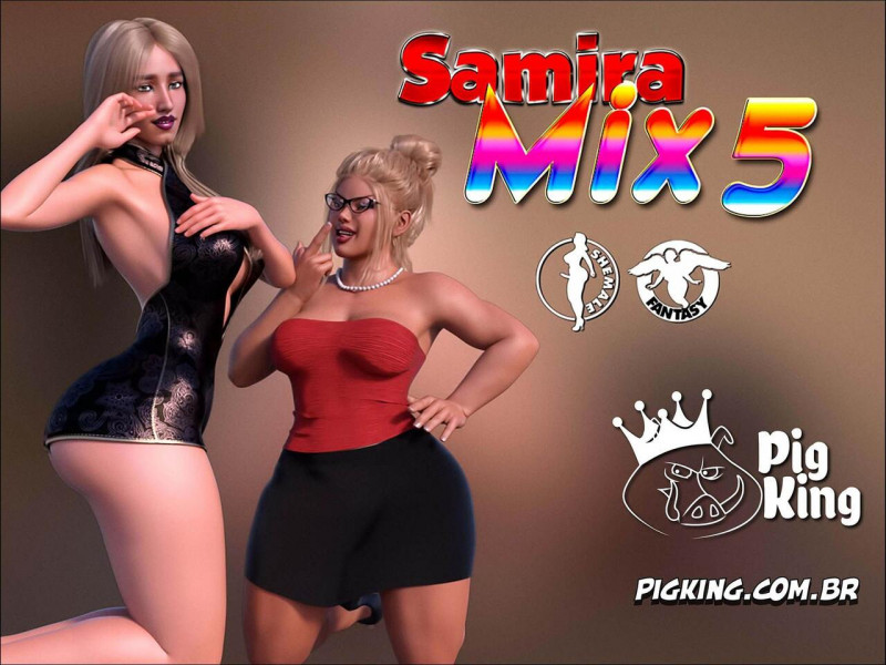 3D  Pigking - Samira 6 in Mix part 2