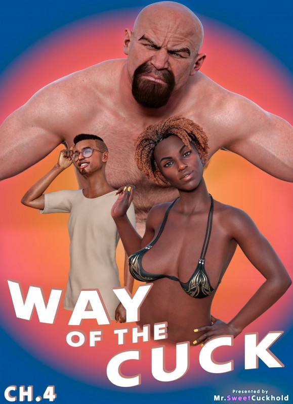 3D  Mr.SweetCuckhold - Way of the Cuck 4