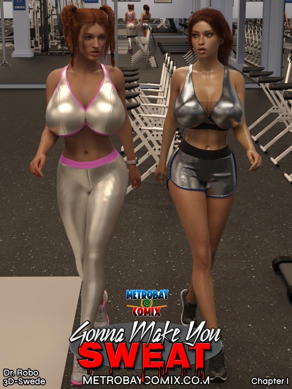 3D  Metrobay Comix - Gonna Make You Sweat 1