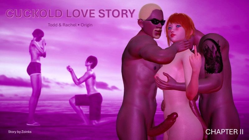 3D  Zoinks - CUCKOLD LOVE STORY 2