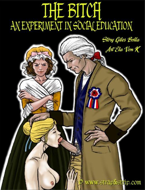 The Bitch - An Experiment in Social Education 1-5 (strapandstrip)