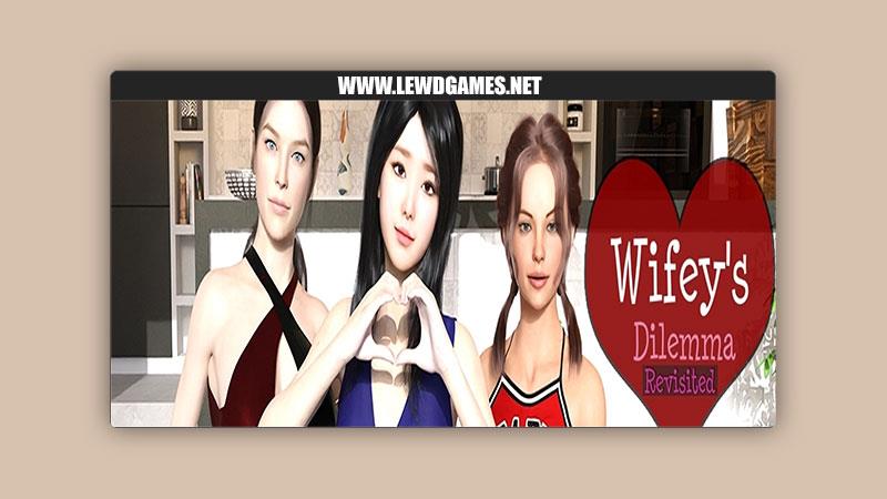 Studio 3Diddly Games created by Porn Games Wifey’s Dilemma Revisited [v0.60]