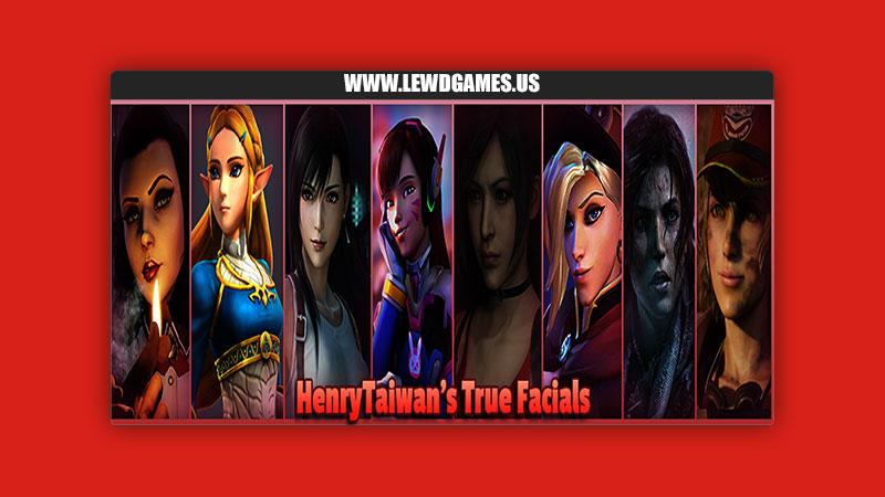 Studio HenryTaiwan created by Porn Games True Facials [v0.52 Pro]