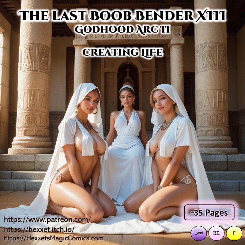 HexxetVal The Last Boob Bender 13 - Godhood Arc 2