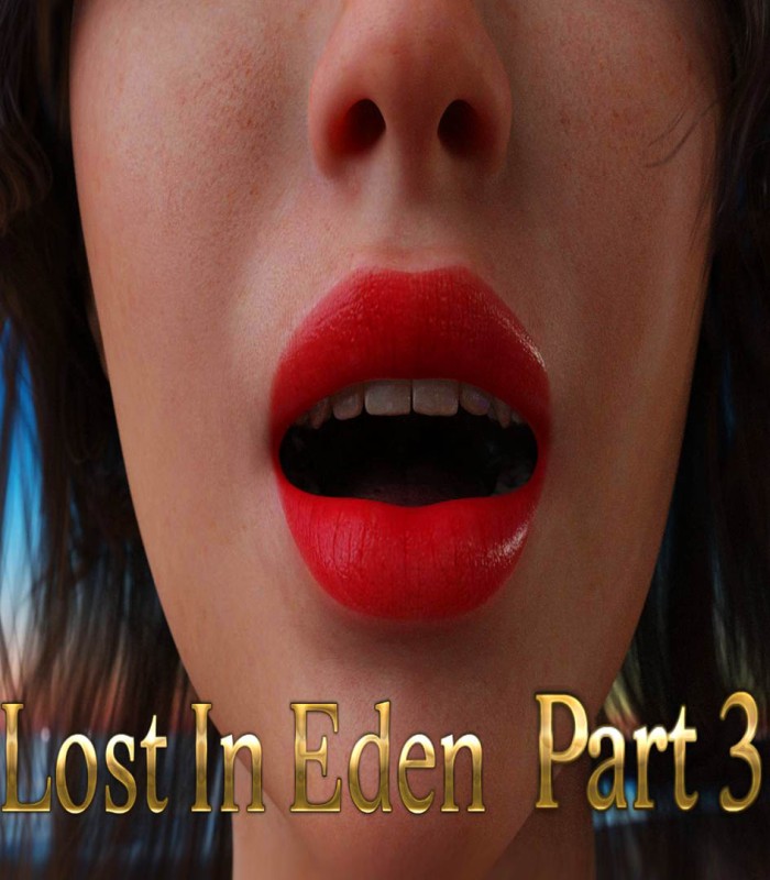 UnawareEnthusiast - Lost In Eden 3