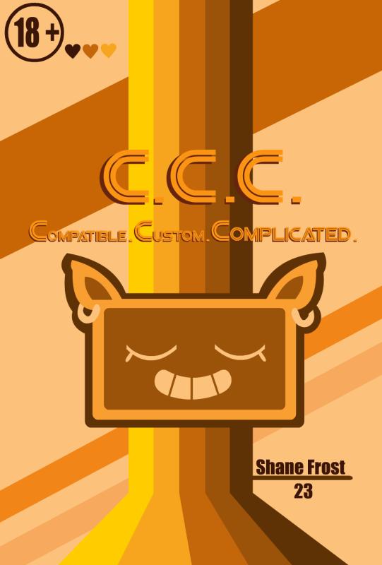 Shane Frost - C.C.C (Compatible. Custom. Complicated.)